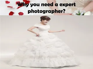 Why you need an expert photographer - slide 1
