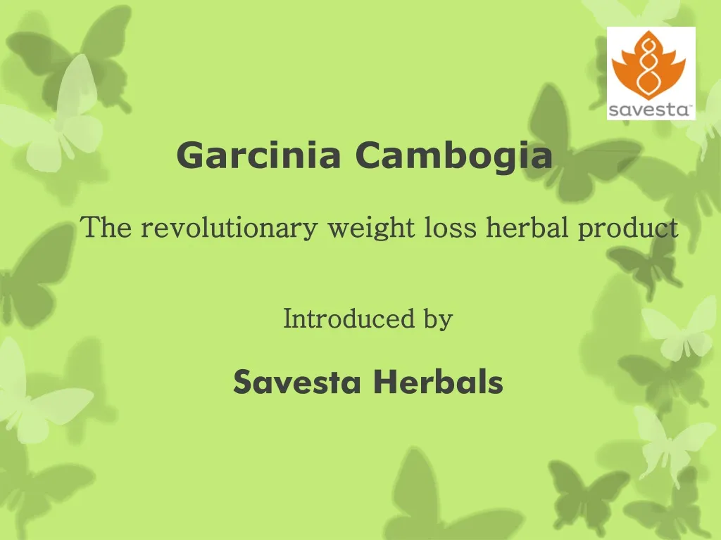 garcinia cambogia the revolutionary weight loss herbal product