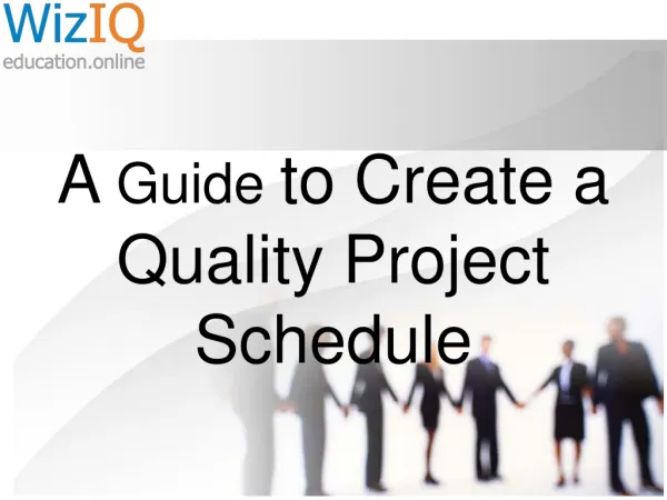 A Guide to Create a Quality Project Schedule