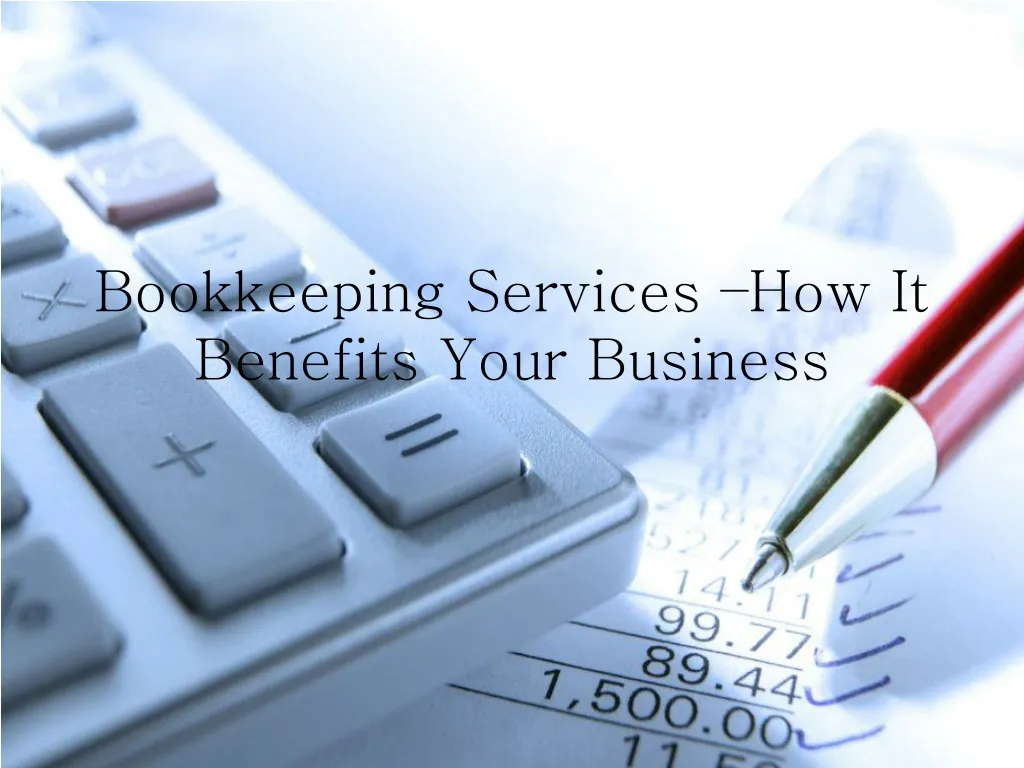 bookkeeping services how it benefits your business
