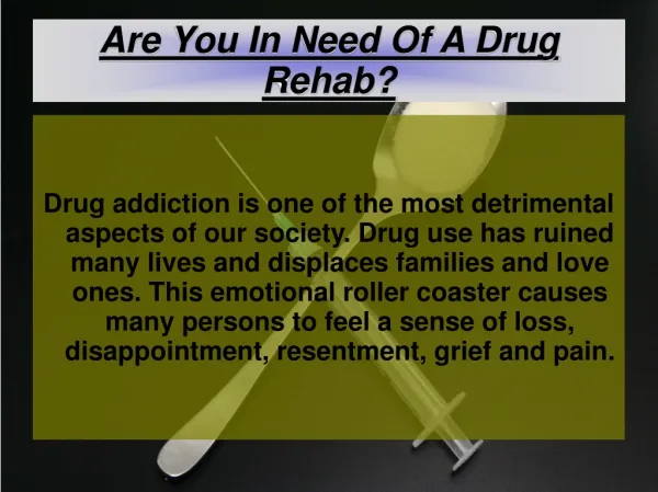Are You In Need Of A Drug Rehab