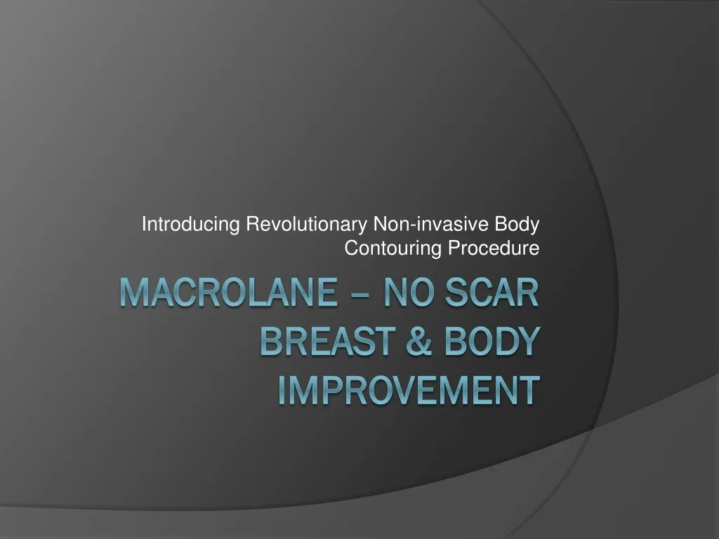 introducing revolutionary non invasive body contouring procedure
