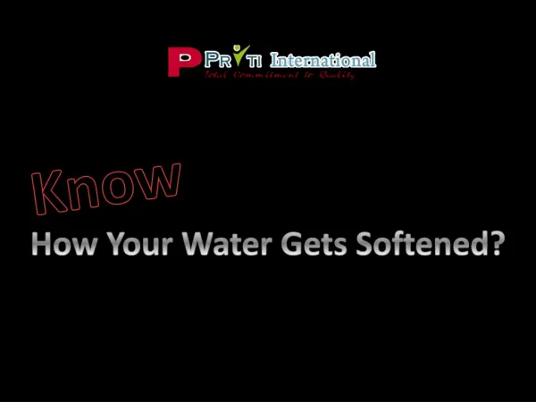 How Your Water Gets Softened?