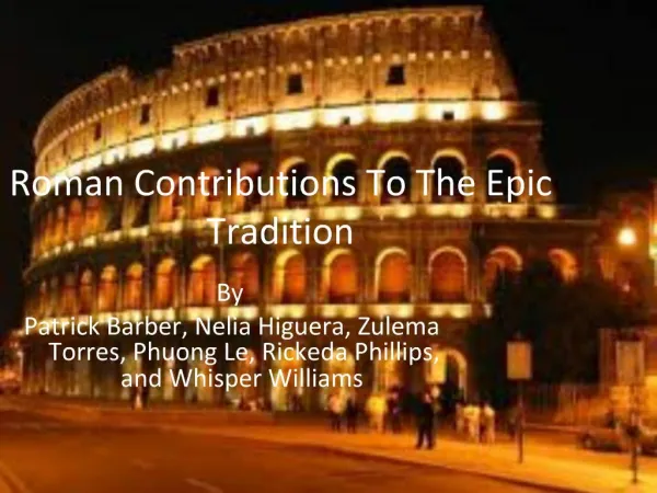 Roman Contributions To The Epic Tradition