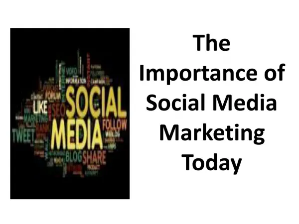 The Importance of Social Media Marketing Today