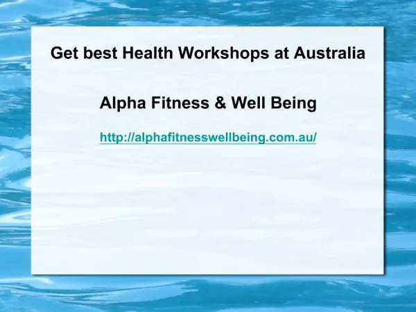 Get best Health Workshops at Australia