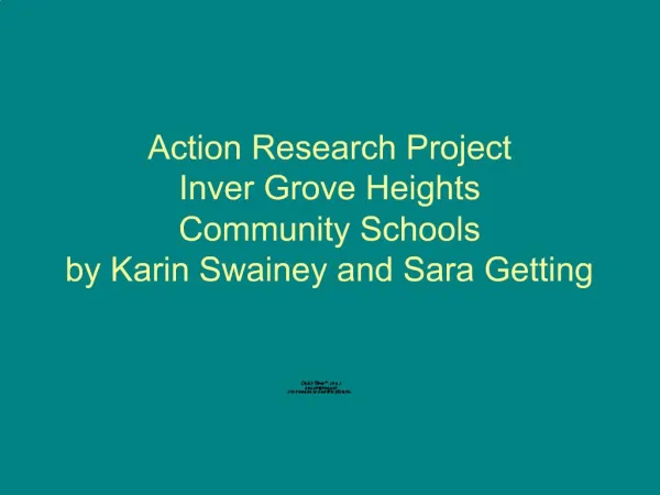 Action Research Project Inver Grove Heights Community Schools by Karin Swainey and Sara Getting