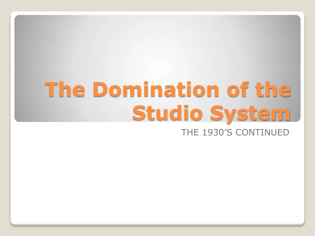the domination of the studio system