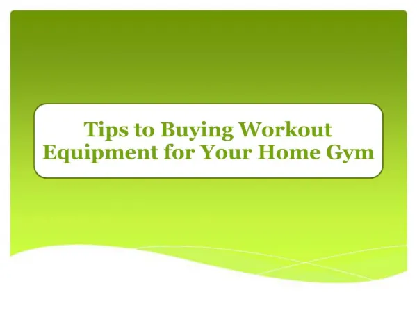 Tips to Buying Best Home Gym Equipment