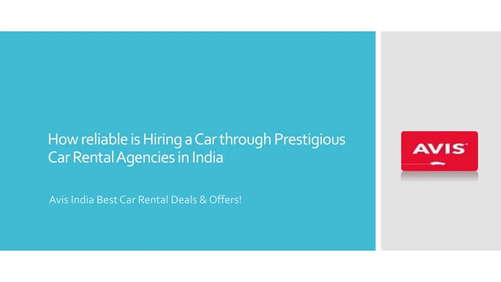 how reliable is hiring a car through prestigious car rental agencies in india