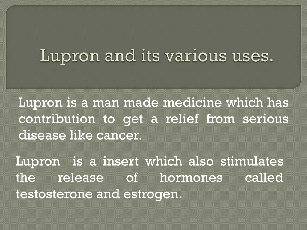 lupron and its various uses