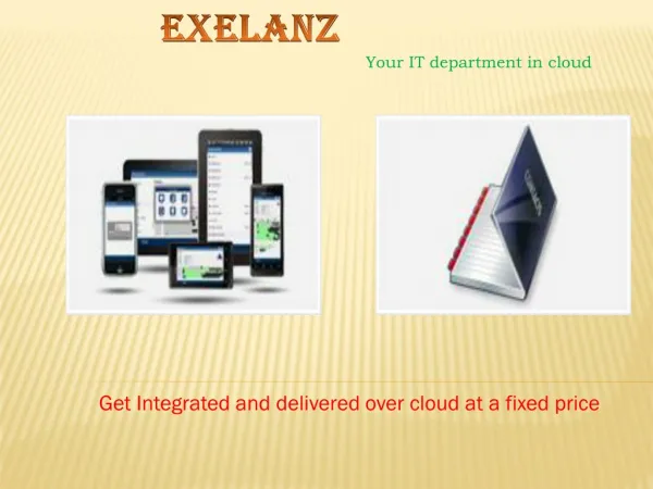 Modern And Advanced IT Solutions By Exelanz