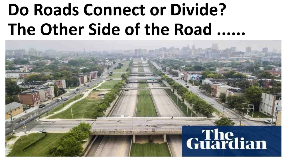 do roads connect or divide the other side of the road