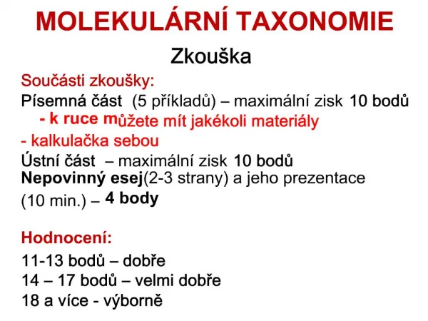 MOLEKUL RN TAXONOMIE Zkou ka