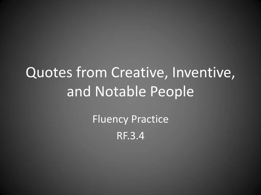 quotes from creative inventive and notable people