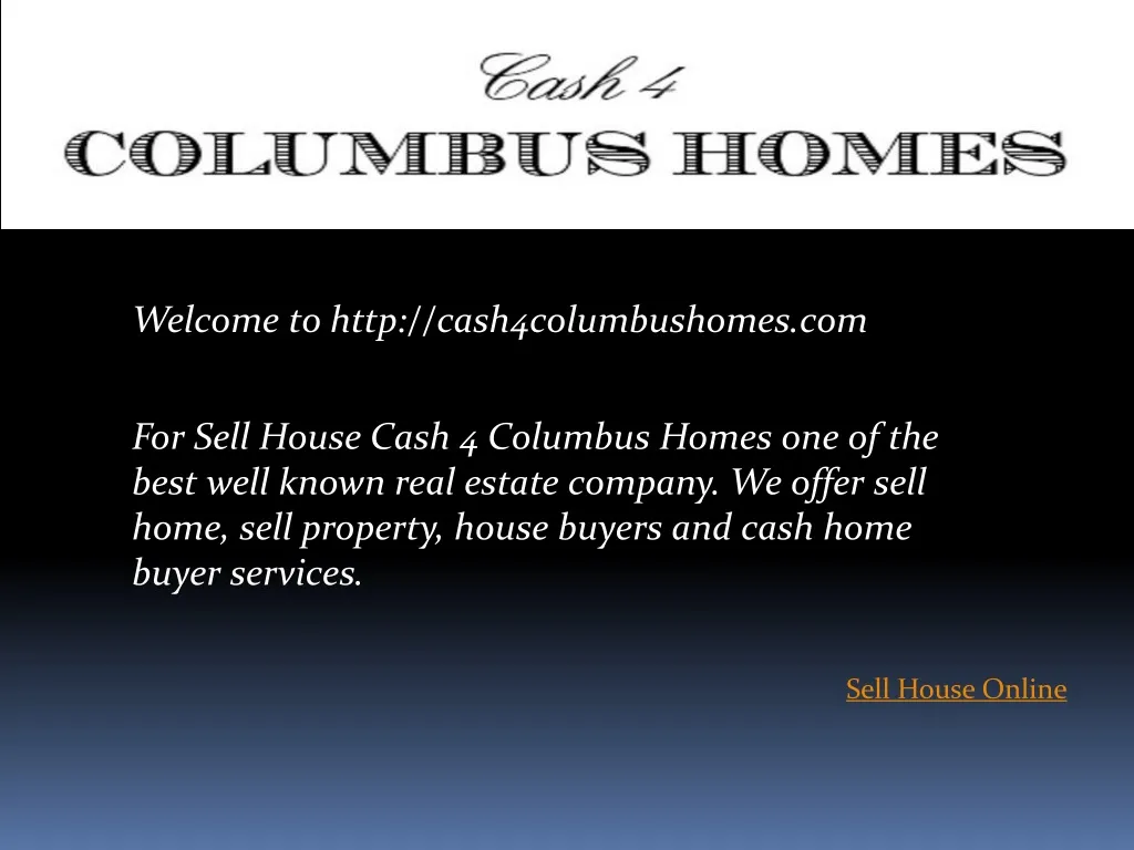welcome to http cash4columbushomes com