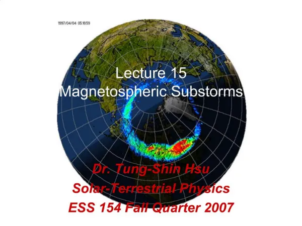 Lecture 15 Magnetospheric Substorms