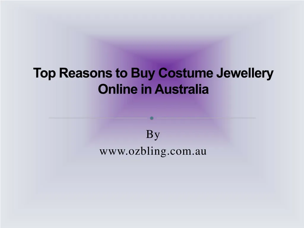top reasons to buy costume jewellery online in australia