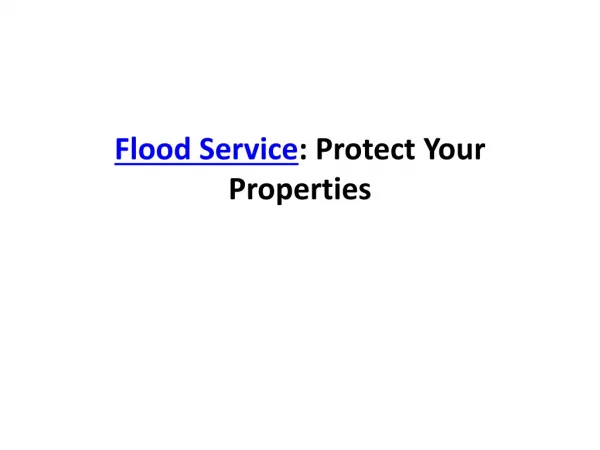 Flood Service: Protect Your Properties