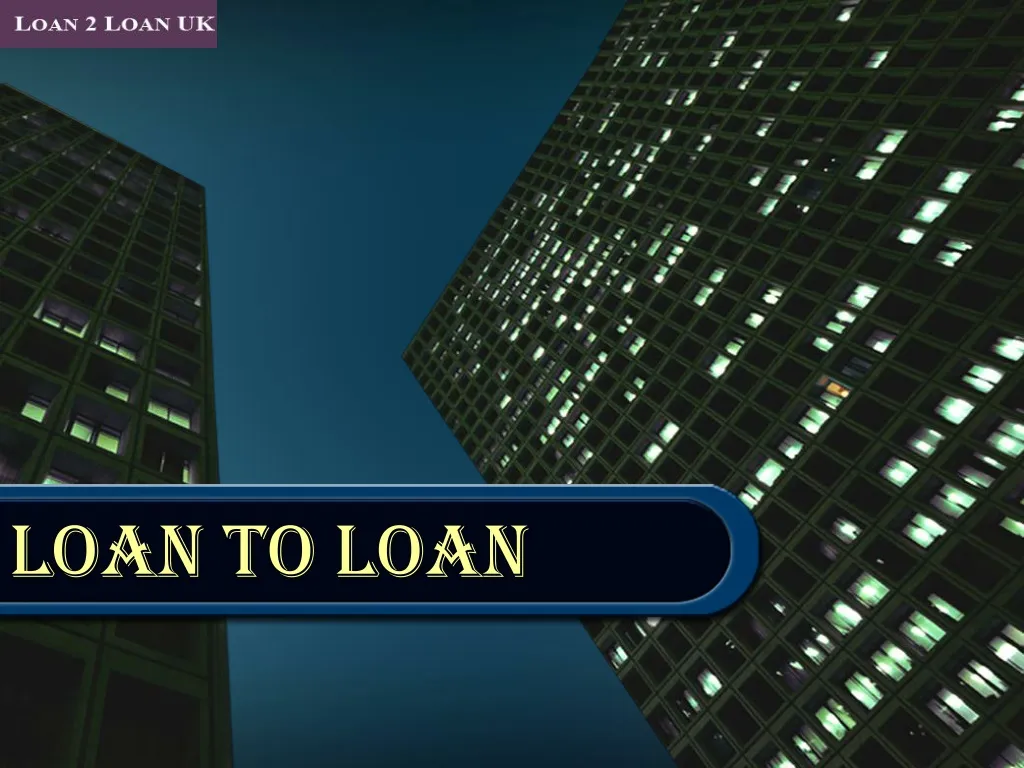 loan to loan