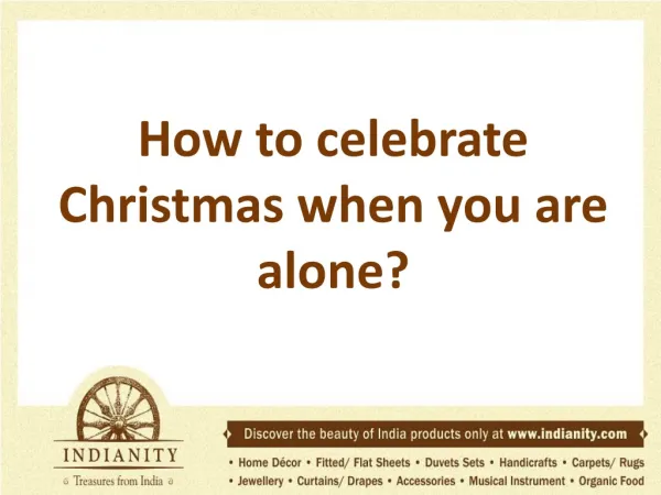 How to celebrate Christmas when you are alone