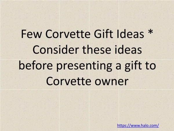 Few Corvette Gift Ideas * Consider these ideas before presen