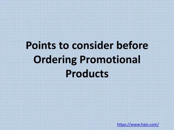 Points to consider before Ordering Promotional Products
