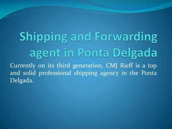 Shipping and Forwarding agent in Ponta Delgada