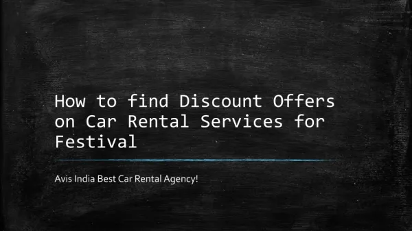 How to find Discount Offers on Car Rental Services for Festi