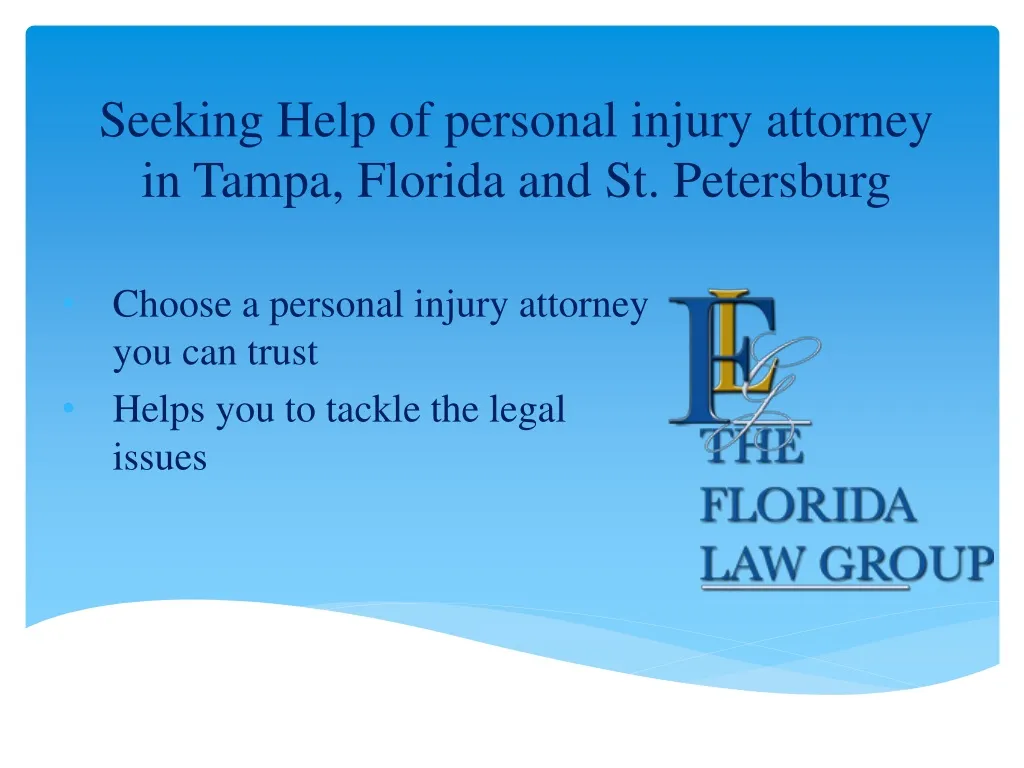 seeking help of p ersonal injury attorney in tampa florida and st petersburg