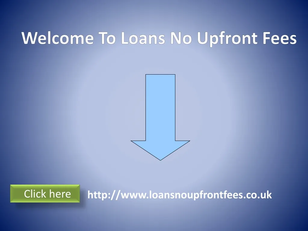 welcome to loans no upfront fees