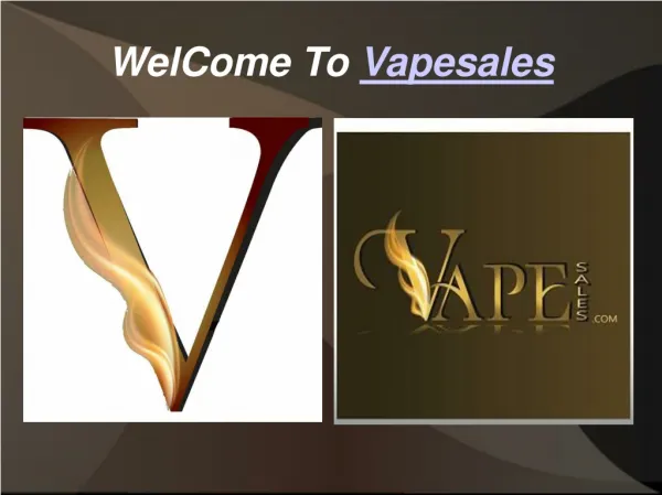 Welcome To Vapesales With E-cig