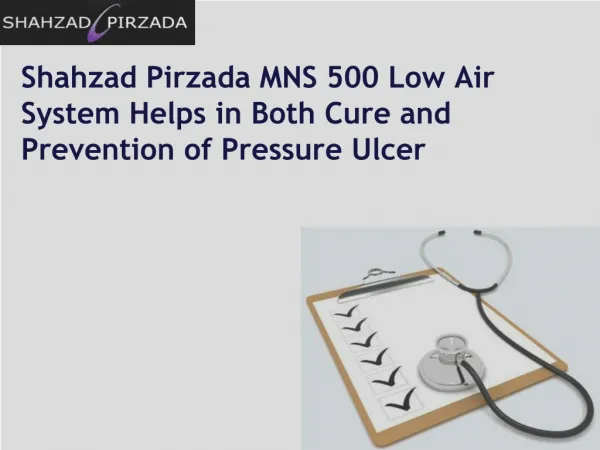 Shahzad Pirzada MNS 500 Low Air System Helps in Both Cure an