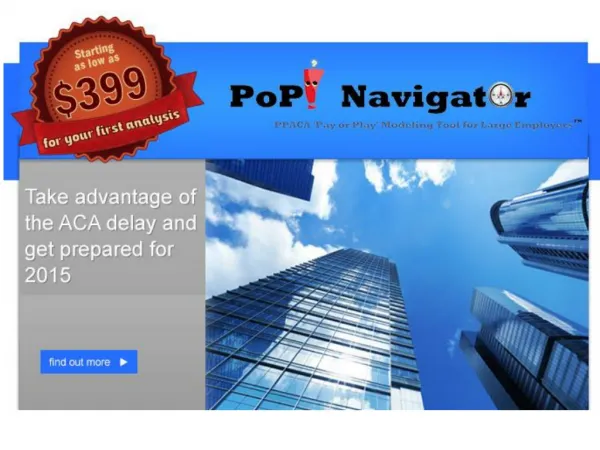 Pay or Play Tool Navigator | Take advantage of ACA Delay