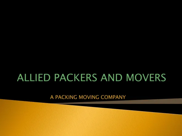 Allied Packers and Movers are giving inexpensive services of
