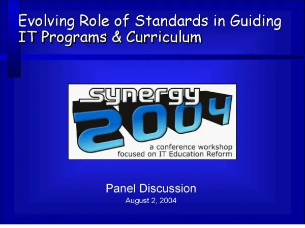 panel discussionaugust 2, 2004