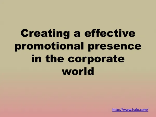 Creating a effective promotional presence in the corporate w