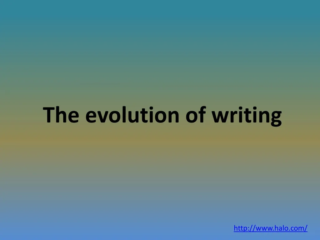 the evolution of writing