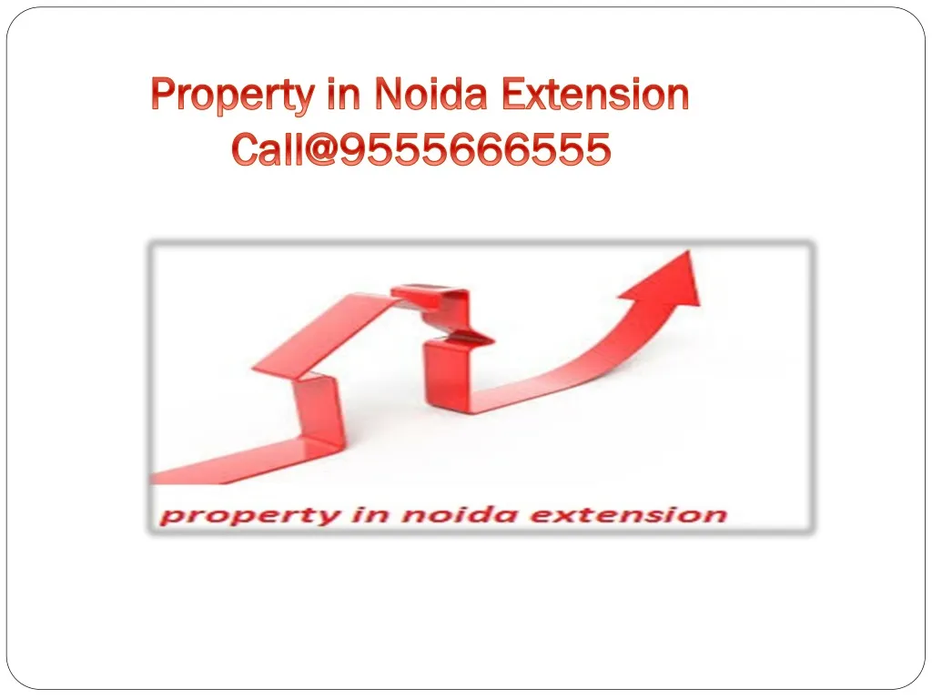property in noida extension call@9555666555
