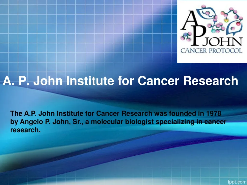 a p john institute for cancer research