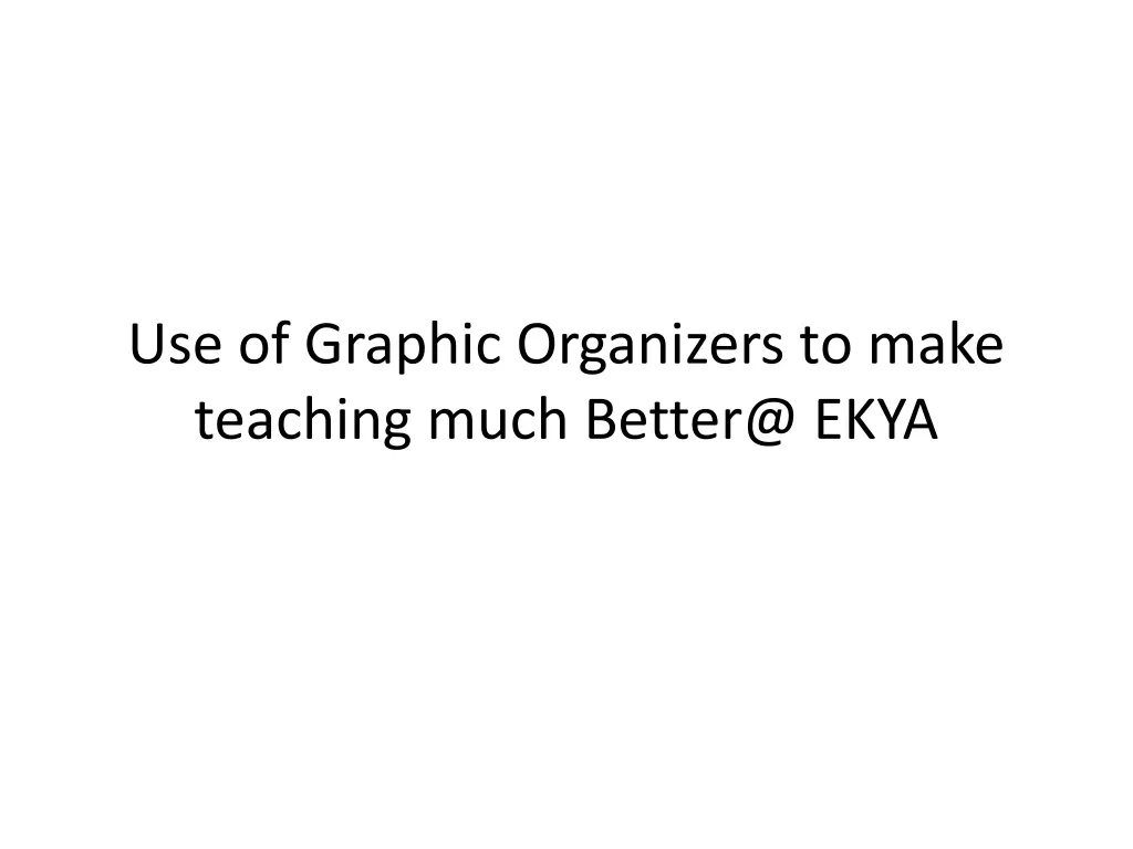 use of graphic organizers to make teaching much better@ ekya