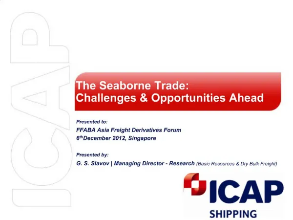 The Seaborne Trade: Challenges Opportunities Ahead