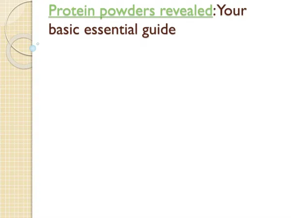 Protein powders revealed