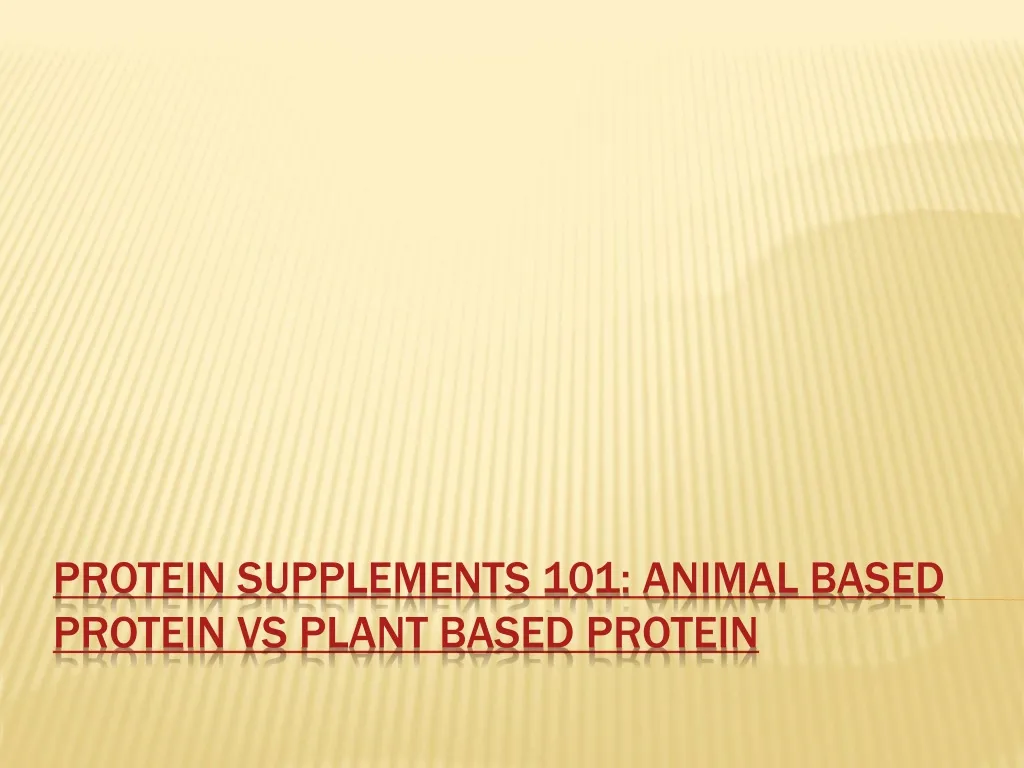 protein supplements 101 animal based protein vs plant based protein