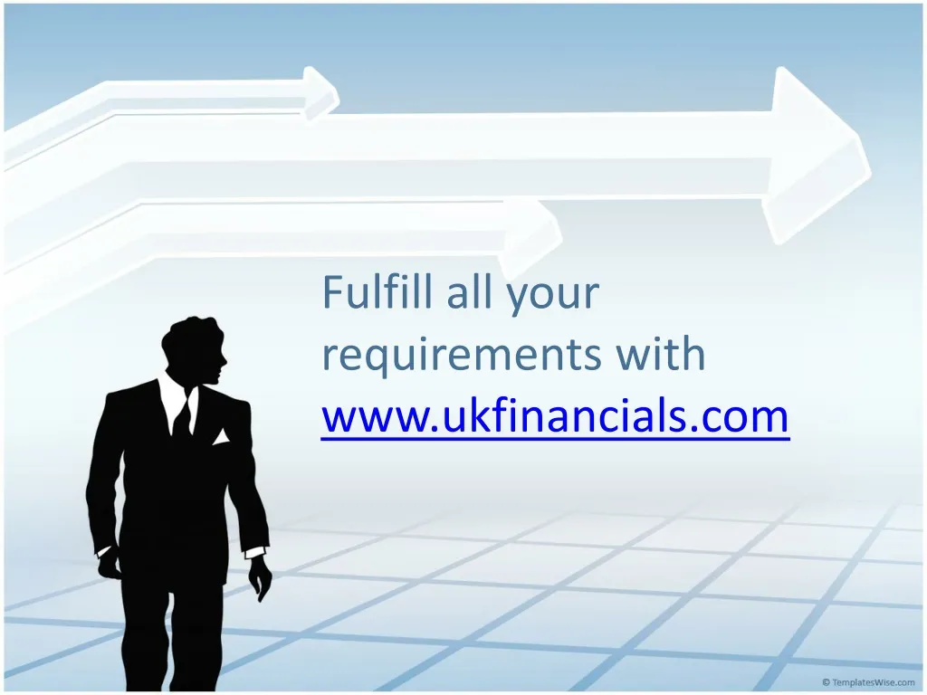 fulfill all your requirements with www ukfinancials com