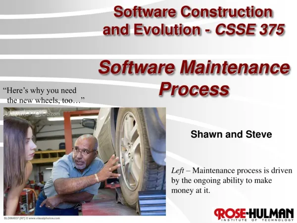 Software Construction and Evolution - CSSE 375 Software Maintenance Process