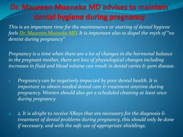Dr. Maureen Muoneke MD advises to maintain dental hygiene du