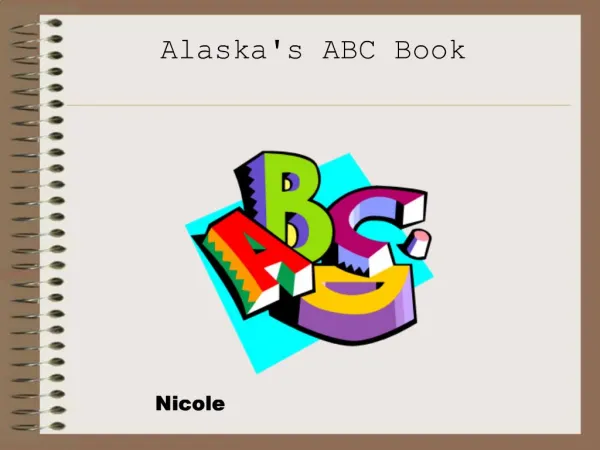 Alaskas ABC Book