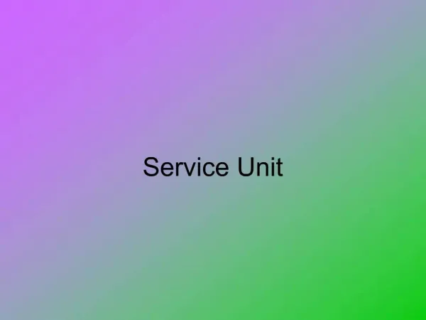 Service Unit