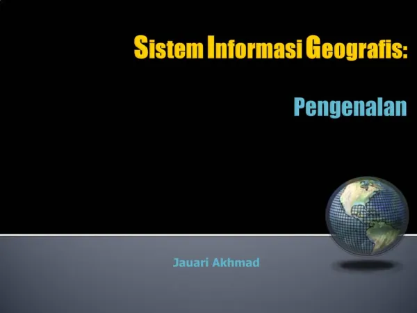 Sistem Informasi Geografis: Pengenalan